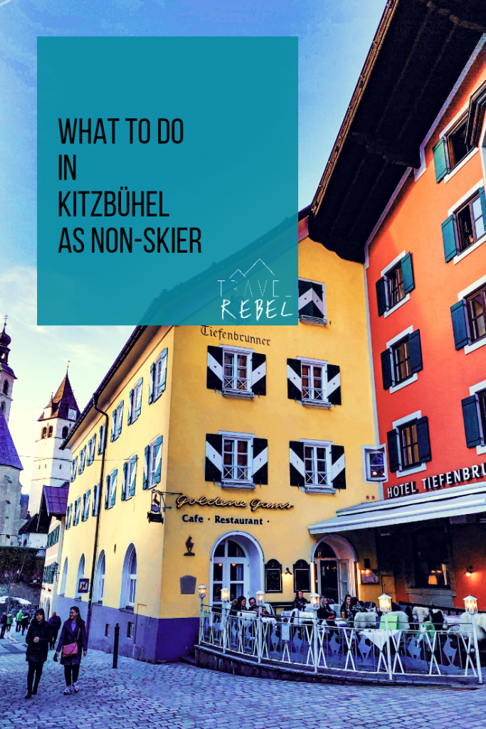 What to do in Kitzbühel Austria Tyrol as a non-skier