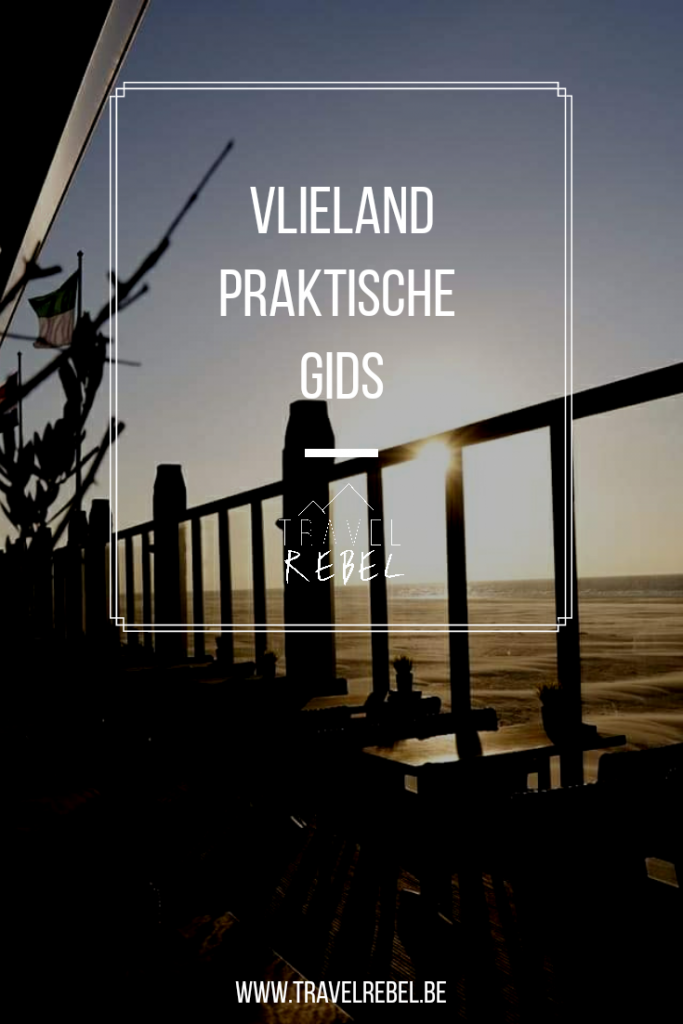 Praktische gids Vlieland - Waddeneilanden - Nederland