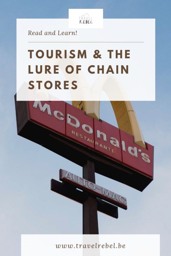 Tourism and the lure of chain stores